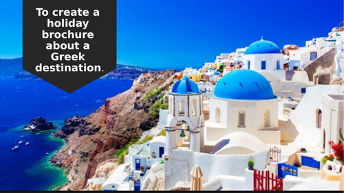 Persuasive Writing. PPoint with paragraph plan / ideas bank to create a travel brochure page: Greece