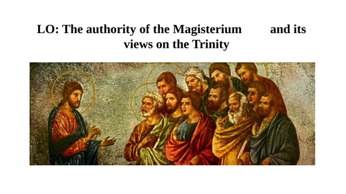 The Authority of the Magisterium and its Views on the Trinity