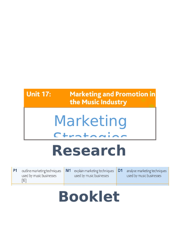 Unit 17: Marketing & Promotion in the Music Industry (Criteria 1 Marketing Strategies Research)