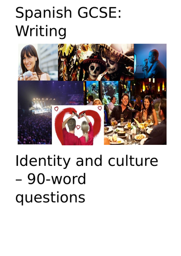 Spanish GCSE: Answering 90-word questions. Theme 1 (Identity and culture).
