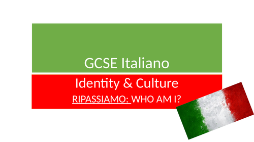 NEW ITALIAN GCSE REVISION RESOURCES ON IDENTITY & CULTURE