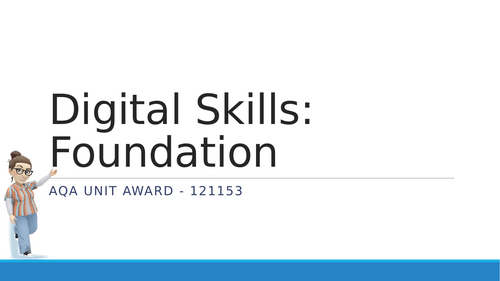 AQA Unit Awards Digital Skills - 121153 Foundation Skills