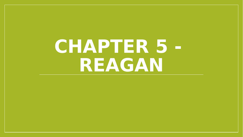 Chapter 5: Reagan and Reaganomics, 'In Search of the American Dream'