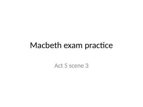 Macbeth revision character question and powerpoint