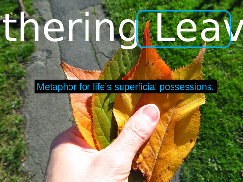 'Gathering Leaves' by Robert Frost. PowerPoint for CCEA GCE
