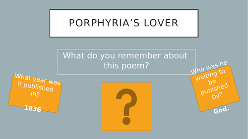 Porphyria's Lover - Robert Browning - creative writing task