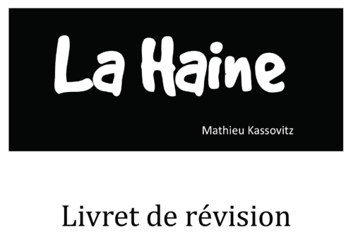 La Haine- Livret de Révision- A Level French