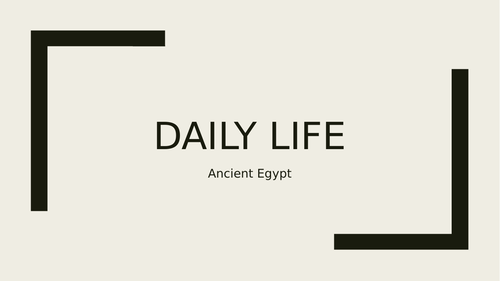 Ancient Egypt Daily life power point