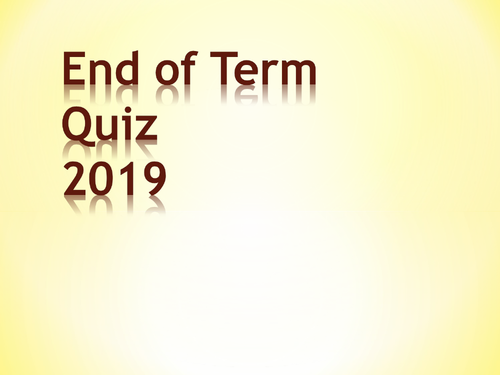 2019 End of Term Easter Quiz