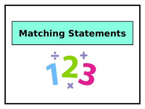 Year 3 Maths Warm Up: MATCHING STATEMENTS