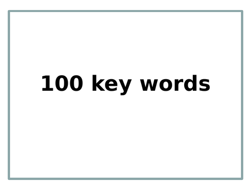 Key Words - 100 slides