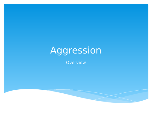 Overview revision Aggression