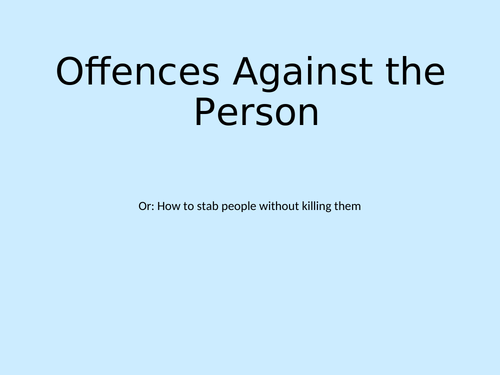 Non-Fatal Offences Lessons