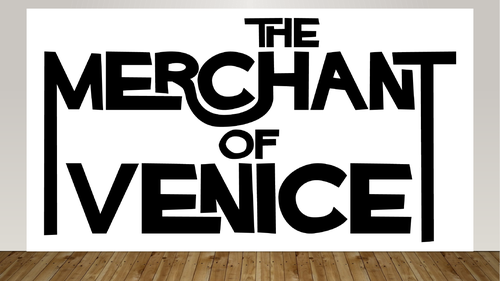 Understanding Shakespeare - An introduction to The Merchant of Venice