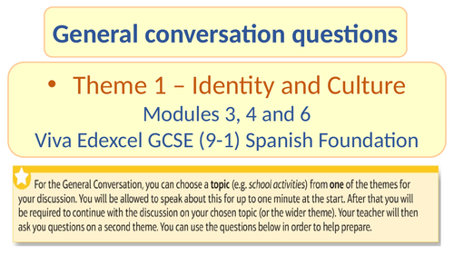 Spanish General Conversation Q&A. Theme 1 Identity and Culture Modules 3, 4 and 6. Edexcel.
