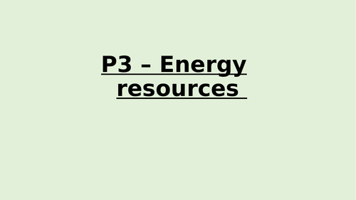 P3 - Energy resources summary
