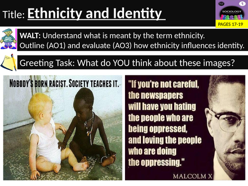 Sociology #SOCCUID Culture, Socialisation and Identity Lesson 25 Ethnicity continued