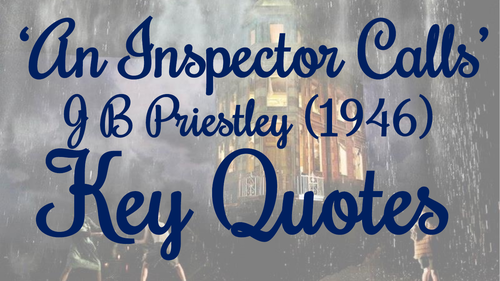An Inspector Calls Key Quotes Display