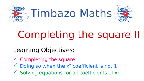 Completing the Square II