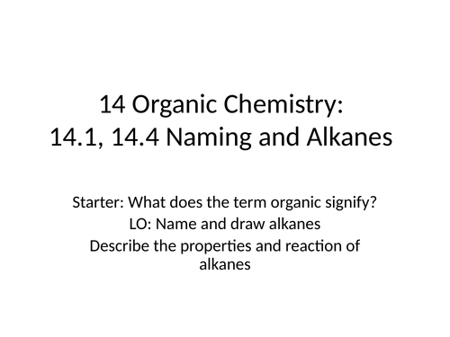 Topic 14 Organic Chemistry