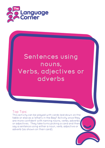 Say a noun, verb, adverb or adjective