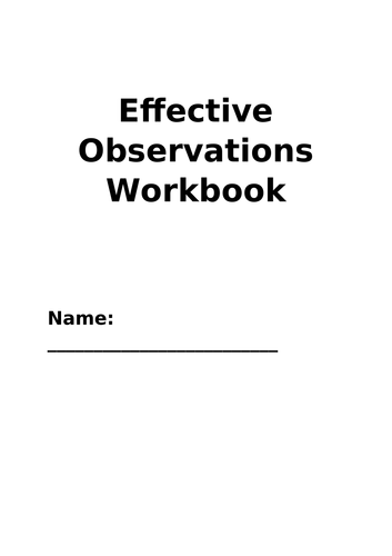 Writing effective observations - staff training presentation and workbook