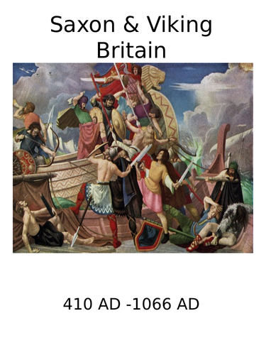 Timeline & Market Place Activity: Saxon & Viking Britain 410 - 1066 AD