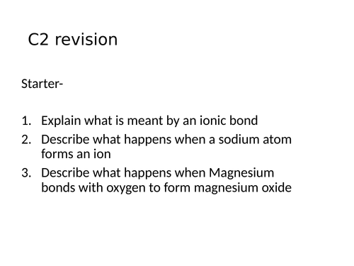 AQA C2 revision- ionic and metallic bonding