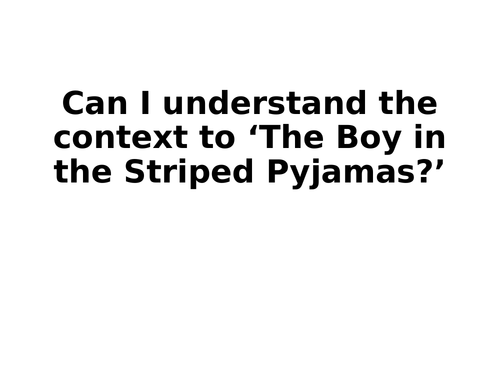 Boy in the Striped Pyjamas Context