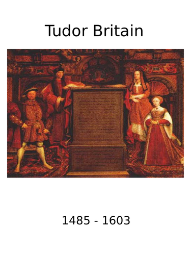 Timeline & Market Place Actvity:  Tudor Britain 1485 - 1603