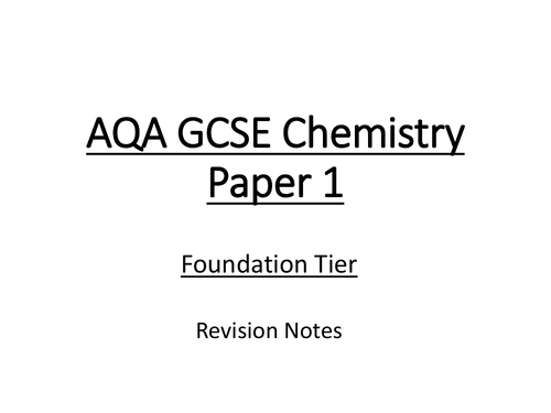 AQA GCSE 9-1 Chemistry Paper 1 Sections C1-5 Foundation Tier Revision ...