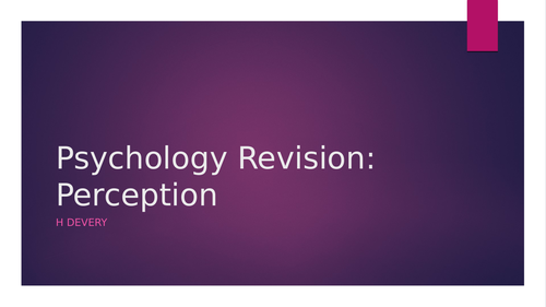 Perception Revision Powerpoint (AQA GCSE Psychology- New Spec)