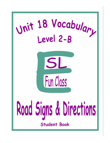 Road Signs and Directions Level 2-B Unit 18
