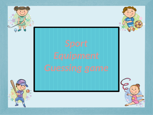 Sport equipment. Guessing game.