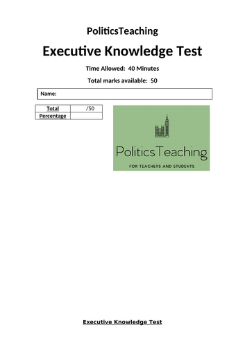 UK Executive 50 Mark Knowledge Test (With Answers) 2019 - Editable