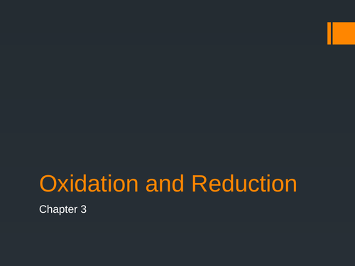 Reduction and Oxidation (Redox) Classroom Slides (80 Slides)