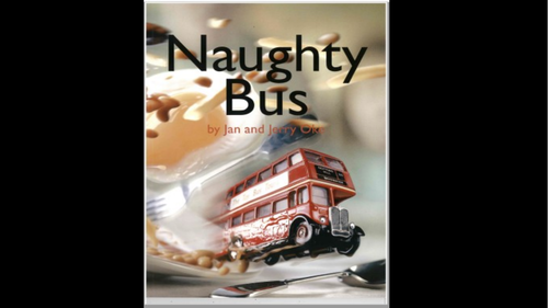 Naughty Bus story by Jan & Jerry Oke