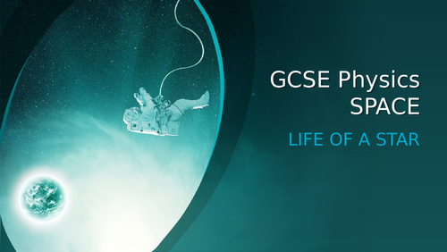 GCSE Physics Life of Stars Complete Lesson Pack (with Practical)