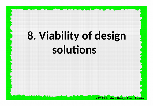 OCR A Level H406/1 Principles of Product Design exam revision Sec 8: Viability of design solutions
