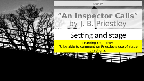 An Inspector Calls - Introduction and Stage Directions