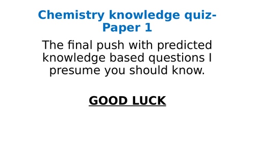 Chemistry Paper 1 Revision quiz for GCSE AQA trilogy