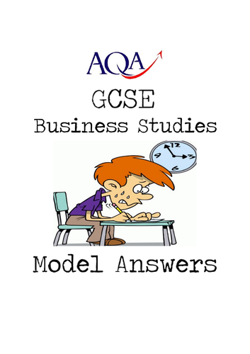 AQA GCSE Business Studies Model Answers for 'Assess' Questions