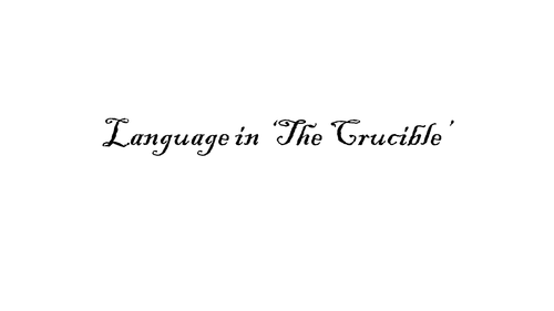 Powerpoint Lesson on Language in 'The Crucible'