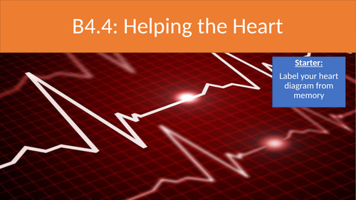 AQA NEW 9-1 B4, Helping the Heart