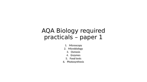 GCSE Biology required practicals - paper 1