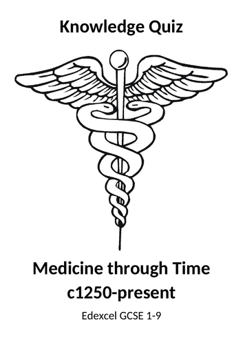 Medicine through Time Quiz Booklet (Edexcel GCSE 9-1)