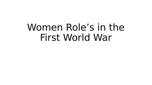 Women's Roles in the First World War