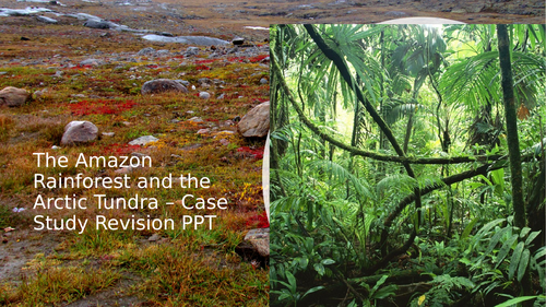 OCR - Earth's life support systems - The Amazon Rainforest and Arctic tundra revision ppt