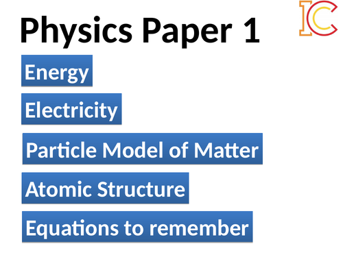 AQA Combined Science Physics Paper 1 Content, Equations, Exam technique and Practice