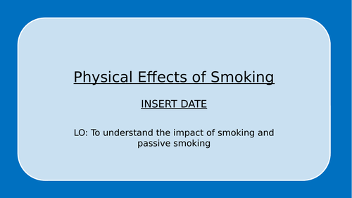 Physical Effects of Smoking